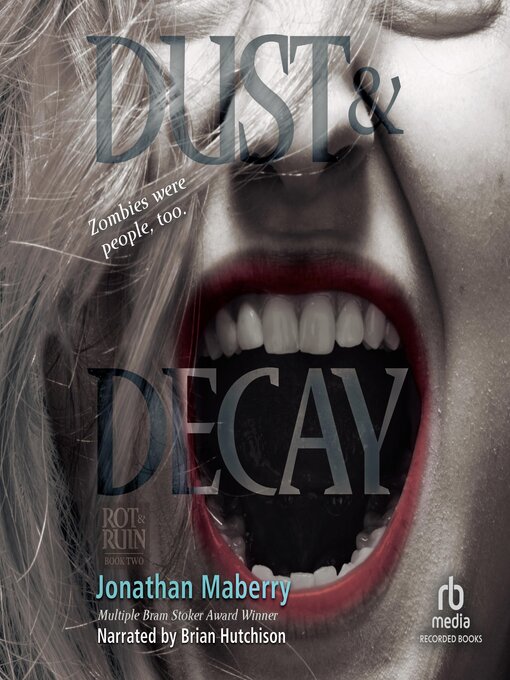 Title details for Dust & Decay by Jonathan Maberry - Available